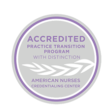 An accreditation badge from the American Nurses Credentaling Center that reads, "Accredited, practice transition program with disticntion. American Nurses Credentaling Center."
